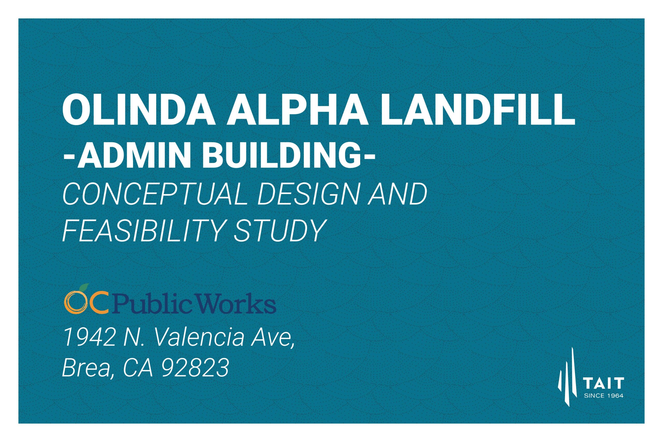 OLINDA BREA LANDFILL FEASIBILITY STUDY